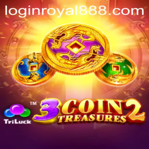 Exploring the Exciting World of 3CoinTreasures2: A Royal888 Adventure